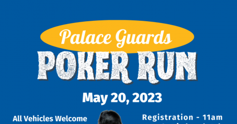 Palace Guards Poker Run