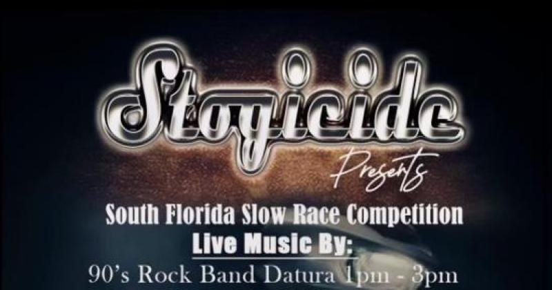 Stogicide presents Slow Race Competition